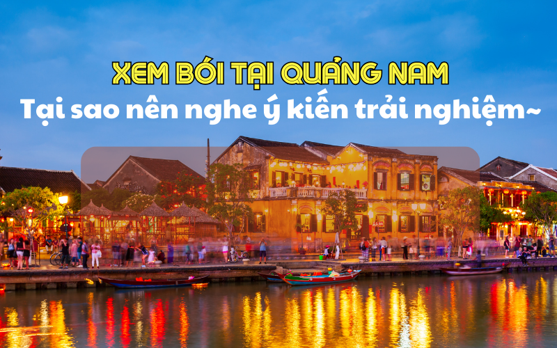 bí quyết & tìm đến địa chỉ thầy xem bói ở quảng nam